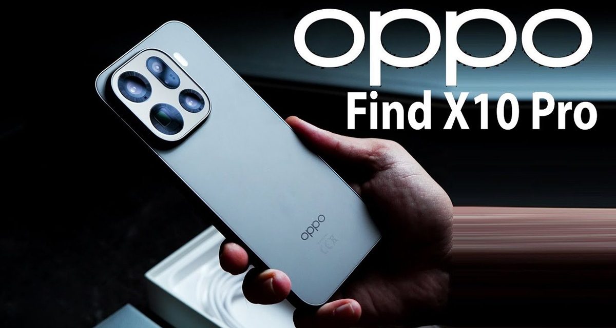 Oppo Find X10 Pro Max Disebut Sedang Jalani Uji Coba